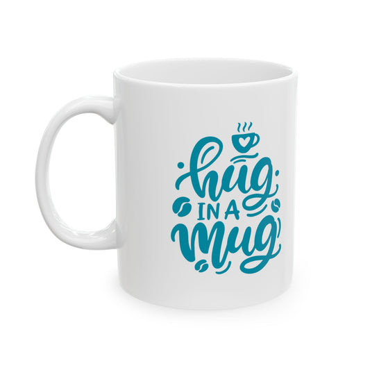 Inspirational Ceramic Mug  (11oz & 15oz)