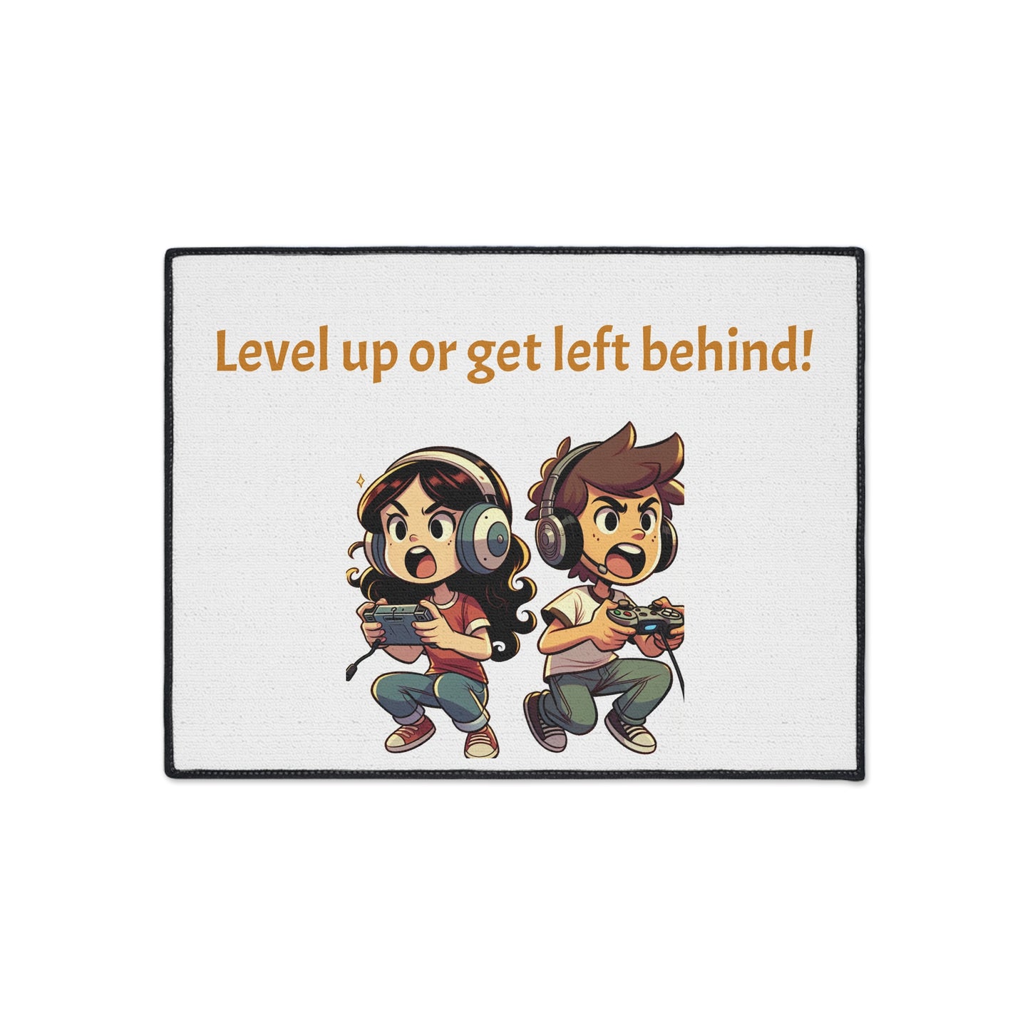 Gaming Floor Mat - 'Level Up or Get Left Behind!'