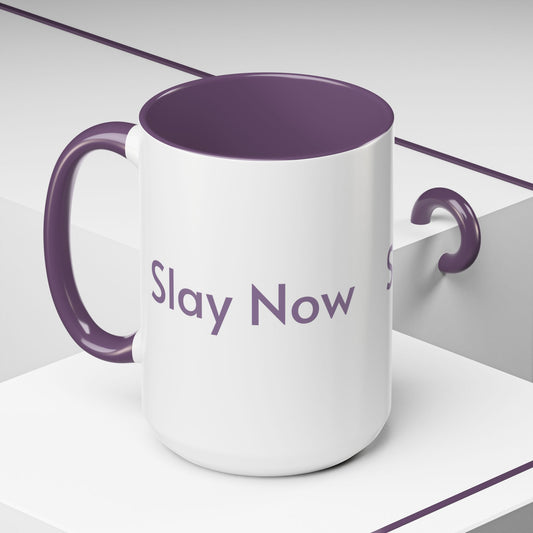 Slay now Sleep Later Accent Coffee Mug - Perfect Gift for Coffee Lovers