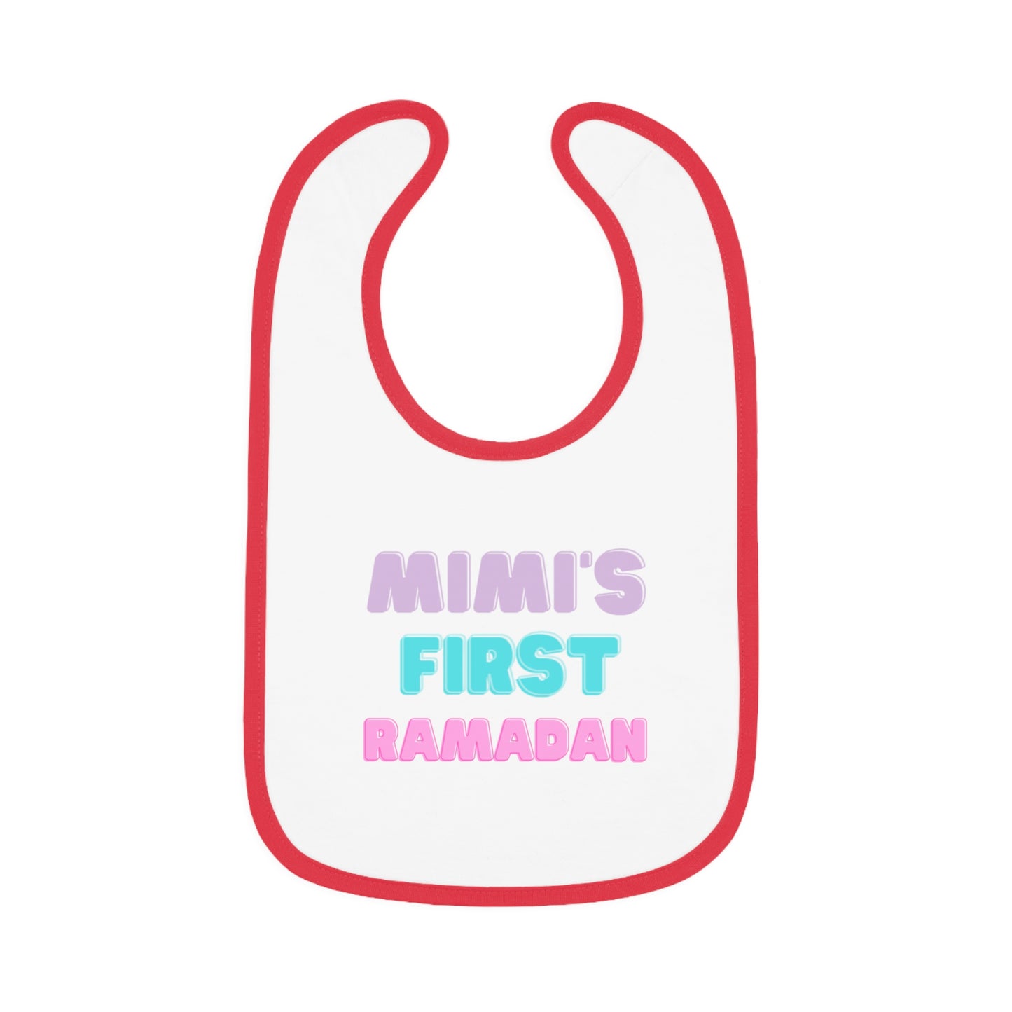 Mimi's First Ramadan Baby Bib | Cute Contrast Trim Jersey Bib for New Celebrations